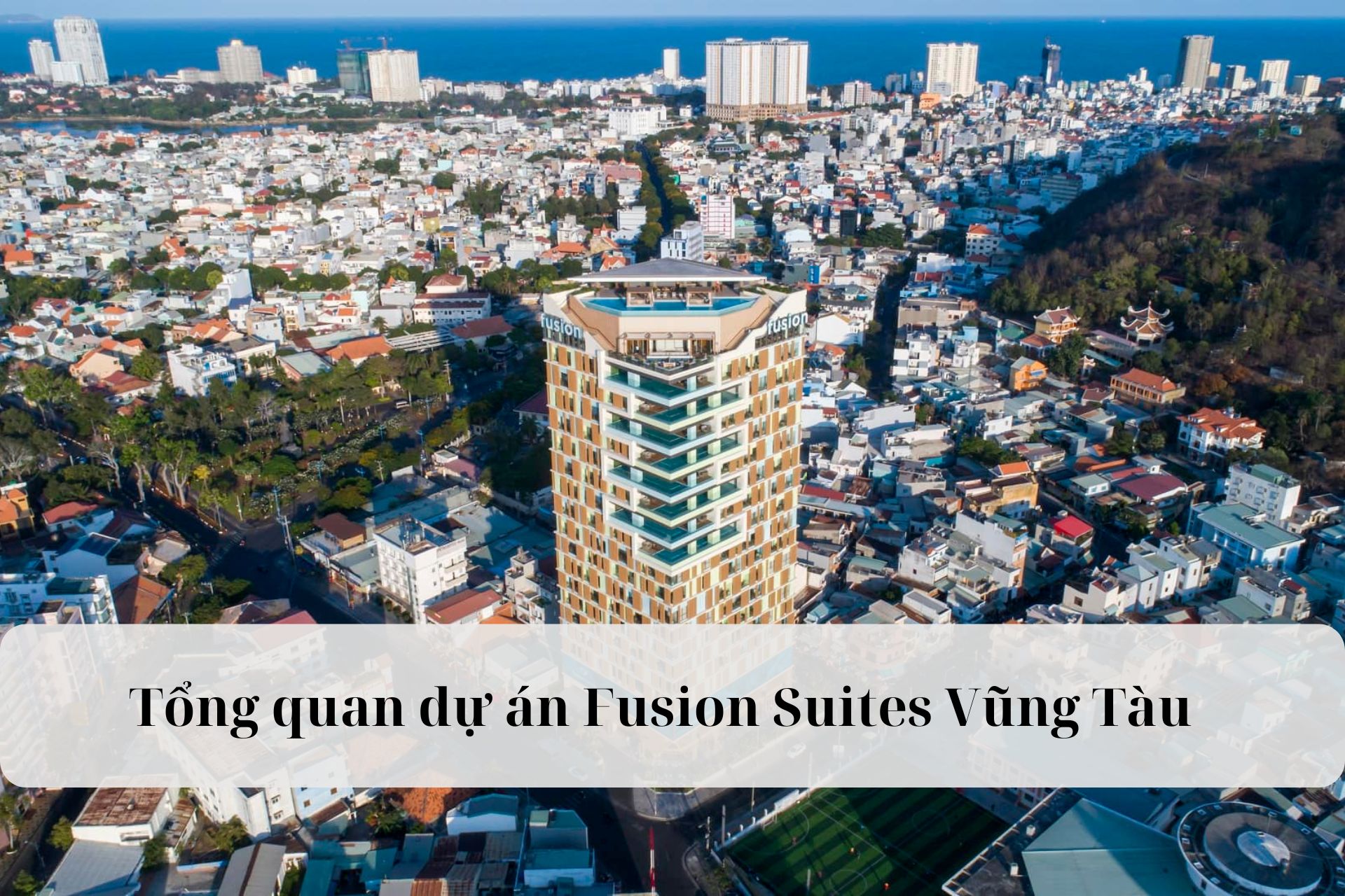 Dự án Fusion Suites Vũng Tàu